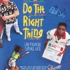 affiche Do the Right Thing